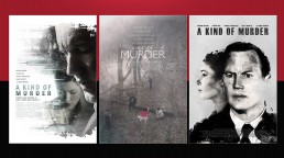 Key art exploration for the film A KIND OF MURDER